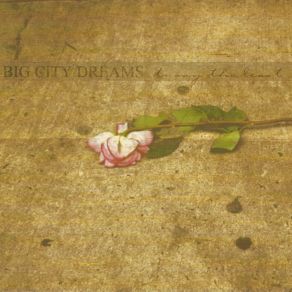 Download track I Wish There Were Five Seasons Big City Dreams