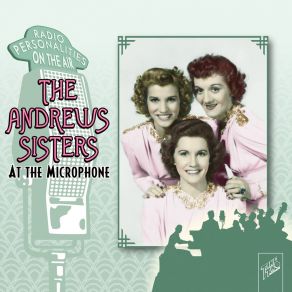 Download track I Get Up Every Morning Andrews Sisters, The