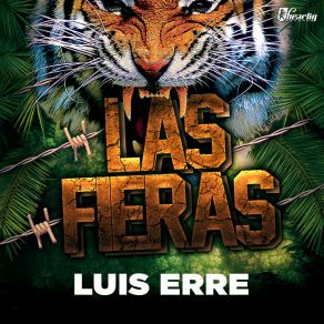 Download track Las Fieras (Jose Spinnin Cortes Remix) Luis ErreJose Spinnin Cortes
