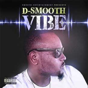 Download track Calling For Me D-Smooth