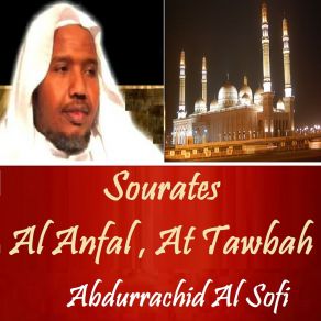 Download track Sourate At Tawbah, Pt. 1 (Quran) Abdurrachid Al Sofi