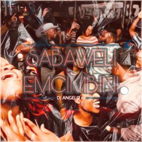 Download track Sabaweli Emcimbini DJ Angelo SaStay - C, Lindsey, Kayandi