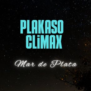 Download track Sufro Por Tu Amor PLAKASO CLIMAX