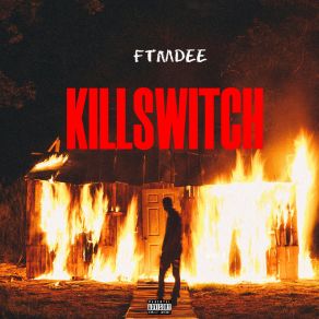 Download track Kill Switch FTMDEE