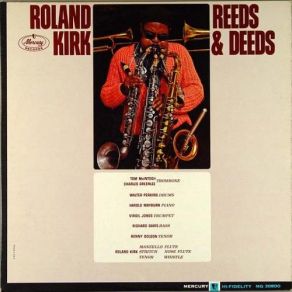 Download track Reeds And Deeds Roland Kirk