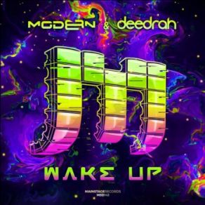 Download track Wake Up Deedrah, Modern8