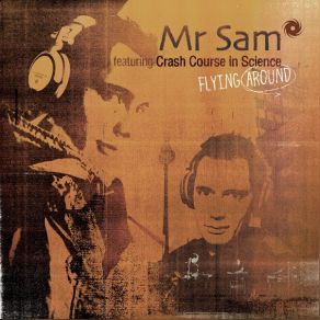 Download track Flying Around Mr. Sam