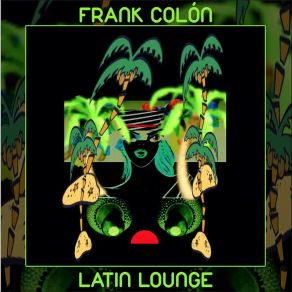 Download track Spanish Heart Frank Colon