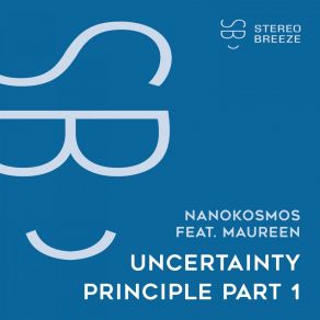 Download track Uncertainty Principle (Heaven Above Edit) NanokosmosMaureen