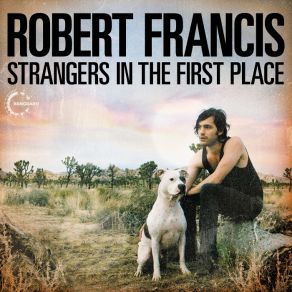 Download track Wild Thing Robert Francis