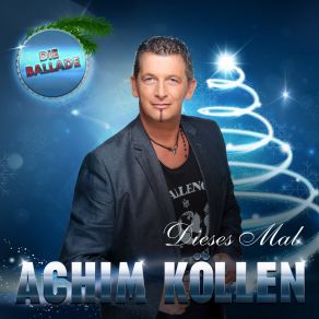 Download track Dieses Mal (Die Ballade) Achim Köllen