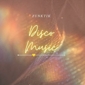 Download track Disco Music (Radio Edit) Funktik