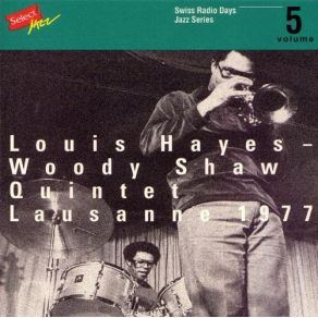 Download track In Case You Missed It Louis Hayes Woody Shaw Quintet