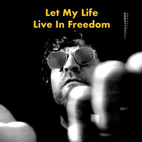 Download track Let My Life Live In Freedom Sean Yox