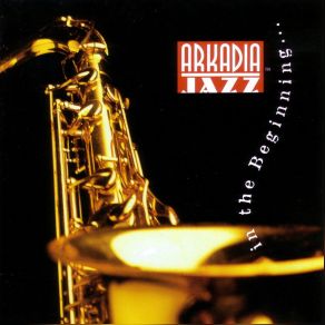 Download track Yardbird Suite Bob Mintzer, Billy Taylor, Benny Golson, David Liebman, Claudio Roditi, Vic Juris, Arkadia Jazz All-Stars