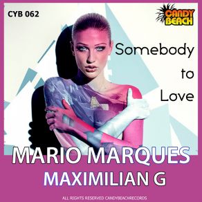 Download track Somebody To Love Maximilian G