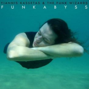 Download track The Zen Theory Of Funk Yiannis Kassetas, The Funk Wizards