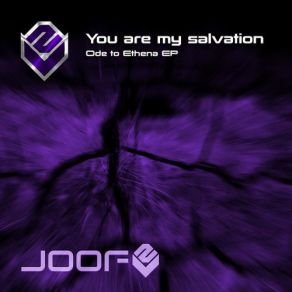 Download track Ode To Ethena You Are My Salvation