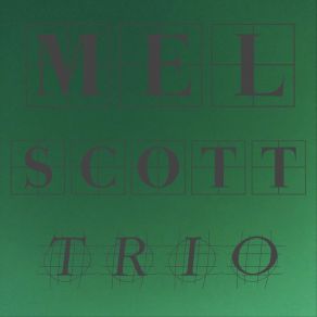 Download track Killer Joe / Stolen Moments Mel Scott Trio