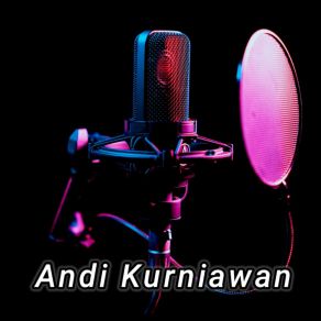 Download track Kenangan Andi Kurniawan