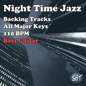 Download track Night Time Jazz Bass Guitar Backing Track In Bb Major 110 BPM, Vol. 1 Sydney Backing Tracks