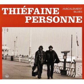 Download track Spécial Ado SMS Blues Paul Personne, Hubert Félix Thiéfaine