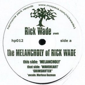 Download track Melancholy Rick Wade