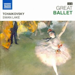 Download track Act II: Dances Of The Swans: I. Tempo Di Valse Piotr Illitch Tchaïkovsky