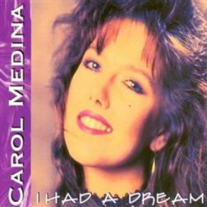 Download track I Had A Dream (Riprock Radio Edit) Carol Medina