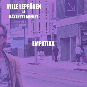 Download track Empatiaa Ville Leppänen Ja Käytetyt Miehet