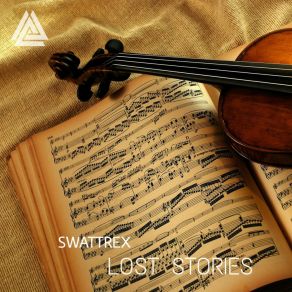 Download track Lost Stories Swattrex