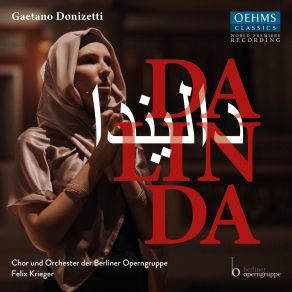 Download track Donizetti: Dalinda, Act II: Scene 2: Ite: La Mia Vendetta E' Medita E Pronta (Live) Felix Krieger, Orchester Der Berliner Operngruppe
