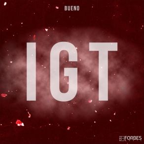 Download track Igt Bueno