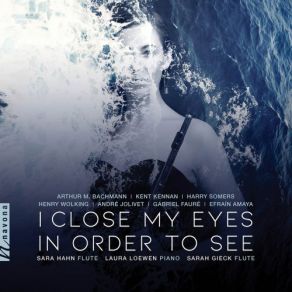 Download track I Close My Eyes: II.... In Order... Sara Hahn