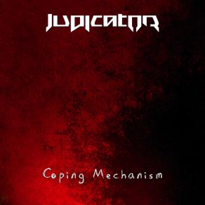 Download track Coping Mechanism Judicator