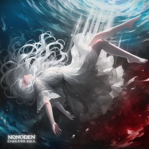 Download track Endless Fall NoNoDen