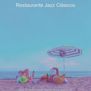 Download track Refined Music For Summer 2021 Restaurante Jazz Clásicos