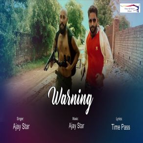 Download track Warning Ajay Star