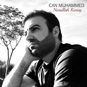 Download track Can Muhammed Nurullah Kuray