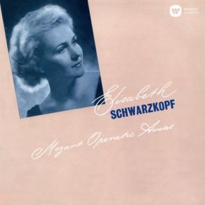 Download track Don Giovanni, K. 527, Act II- -Vedrai Carino- (Zerlina) Elisabeth Schwarzkopf