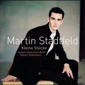 Download track 25. Robert Schumann: Bunte Blätter Op. 99 - Präludium. Energisch Martin Stadtfeld