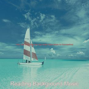 Download track Sparkling Backdrops For Summer Vacation Reading Background Music