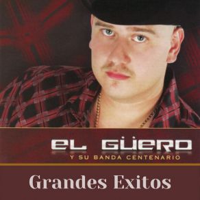 Download track Por Lo Mucho Que Te Amo El Guero Y Su Banda Centenario