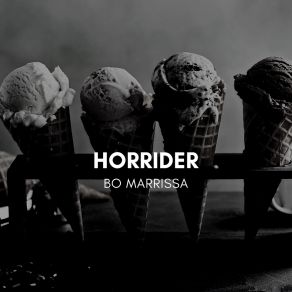 Download track Horrider Bo Marrissa