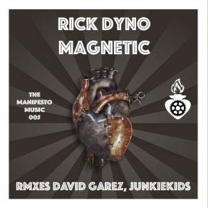 Download track Magnetic (David Garez Remix) Rick Dyno