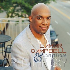 Download track From My Heart Lamar Campbell, The Spirit Of Praise