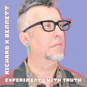 Download track Experiments With Truth (Raga Ramkali) Bennett, Richard