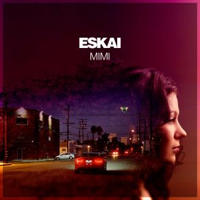 Download track Mimi (Extended Mix) Eskai