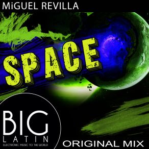 Download track Space (Original Mix) Miguel Revilla