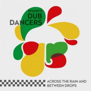 Download track Let It Rain Spahni's Dub DancersDennis Bovell